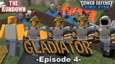 The Gladiator Rundown!! Tower Defense Simulator - ROBLOX - YouTube