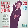28 Big Ones - Album by Little Willie John | Spotify