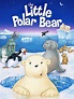 Watch The Little Polar Bear (Der Kleine Eisbär) | Prime Video
