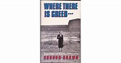 Where There's Greed: Margaret Thatcher and the Betrayal of Britain's ...