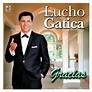 Amazon.com: Gracias : Lucho Gatica: Digital Music