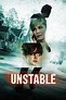 Unstable: Watch Full Movie Online | DIRECTV