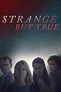 Strange but True (2019) - Posters — The Movie Database (TMDB)