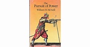 The Pursuit of Power by William H. McNeill