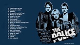 The Best Of The Police - The Police Best Songs Album Playlist 2017 ...