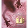 Blob, il fluido che uccide (Film 1988): trama, cast, foto, news ...