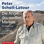 Die Angst des weißen Mannes - Peter Scholl-Latour - Hörbuch - BookBeat