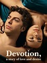 Devotion, a Story of Love and Desire - Rotten Tomatoes