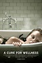 A Cure for Wellness (2017) Movie Trailer, Cast and India Release Date ...
