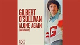 Gilbert O'Sullivan - Alone Again (Naturally) (Instrumental Mix) - YouTube