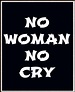 Instant Download / Printable Art / No Woman No Cry / Black and - Etsy