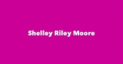 Shelley Riley Moore - Spouse, Children, Birthday & More