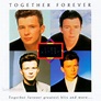 Together Forever – Greatest Hits and More... (2000)