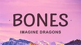 Imagine Dragons - Bones (Lyrics) | 1 HOUR - YouTube