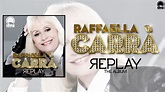 Raffaella Carrà - Replay (the album) [Official minimix] - YouTube