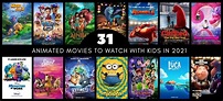 Upcoming animated movies - Top 31 movies for kids to watch in 2021! (2022)