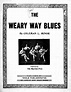 The Weary Way Blues (Minor, Coleman L.) - IMSLP