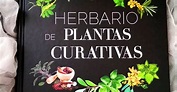 “Herbario de plantas curativas” de la Editorial Larousse.