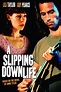 A Slipping-Down Life (1999)