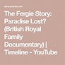 The Fergie Story: Paradise Lost? (British Royal Family Documentary ...