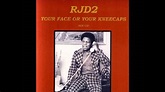 Rjd2 Your Face or Your Kneecaps Untitled 08 - YouTube