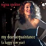 My Dear Acquaintance (A Happy New Year) by Regina Spektor (Single ...