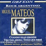 Miguel Mateos – Cuando Seas Grande (2003, CD) - Discogs