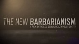 The New Barbarianism: Trailer | GHPC Videos | CSIS