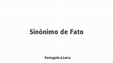 Sinônimo de Fato | Português à Letra