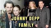 Actor Johnny Depp Family Photos With Ex Wife, Son, Daughter, Sister ...