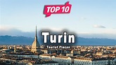 Top 10 Places to Visit in Turin, Piedmont | Italy - English - YouTube