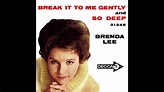 Break It to Me Gently - Brenda Lee (1962) - YouTube