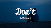 Ed Sheeran - Don't (Lyrics) - YouTube Music