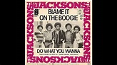 Blame It On The Boogie - The Jacksons (1978) - YouTube