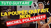 Apprendre La Poupée Qui Fait Non - Michel Polnareff - Le TUTO de ...
