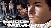 The Bridge to Nowhere | Movie fanart | fanart.tv