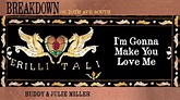 Buddy & Julie Miller - "I'm Gonna Make You Love Me" [Audio Only] - YouTube