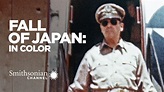 Fall of Japan: In Color - Watch Full Movie on Paramount Plus