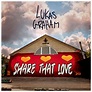 Lukas Graham, Share That Love (Single) in High-Resolution Audio ...