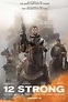 12 Strong (2018) Poster #3 - Trailer Addict