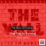 The story and meaning of the song 'The Tide Is Turning - Roger Waters