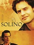 Solino (2003) - Rotten Tomatoes