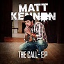 The Call - EP — Matt Kennon | Last.fm
