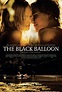 Cineplex.com | The Black Balloon