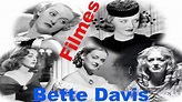 Filmes de Bette Davis - Parte 2 (1944-1987). - YouTube