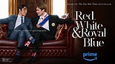 Red White & Royal Blue (película) todo lo que debes saber 2023 | Leerlo ...