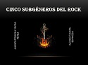 Cinco subgeneros del rock