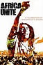 Africa Unite - Rotten Tomatoes