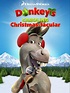 Prime Video: Donkey's Caroling Christmas-tacular
