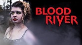 Blood River | Trailer | Christopher Forbes | Destiny Ledonne | Jezibel ...
